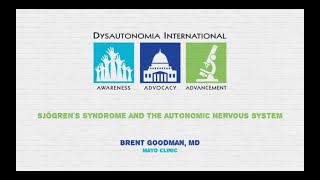 Sjögren’s Syndrome amp The Autonomic Nervous System  Brent Goodman MD [upl. by Nakre]