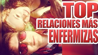 18 TOP Relaciones más ENFERMIZAS [upl. by Atir]