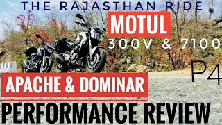 P4  PERFORMANCE REVIEW DOMINAR 400 amp APACHE RTR 200  MOTUL 7100 amp MOTUL 300V REVIEW  RAJASTHAN [upl. by Ylenats]