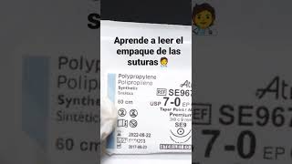 Parte 1 Sabes cómo se lee el empaque de una sutura Déjame tu respuesta en los comentarios [upl. by Dorahs]