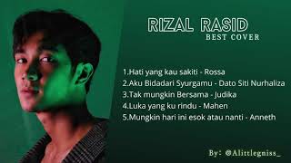 Rizal Rasid Best cover [upl. by Naux]