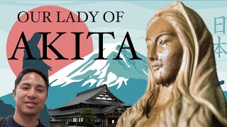 Our Lady of Akita and Sister Agnes Sasagawa [upl. by Shurwood602]