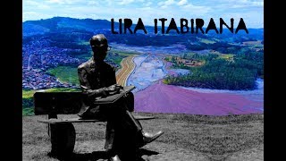 Lira Itabirana a VALE e a cidade de Itabira [upl. by Nessnaj]