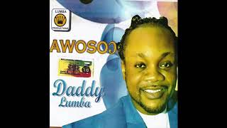 Daddy Lumba  Awosoɔ Audio Slide [upl. by Egas]