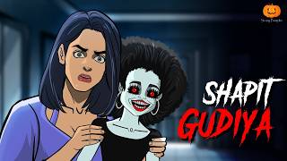 Shapit Gudiya Horror Story  Scary Pumpkin  Hindi Horror Stories  Real Horror Story [upl. by Anires]