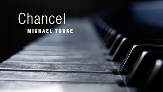 Michael Torke CHANCEL [upl. by Ahtennek]