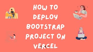 How to Deploy Bootstrap Project on Vercel [upl. by Aihtekal]