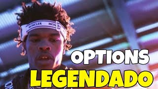 Lil Baby  Options Legendado [upl. by Ilac]