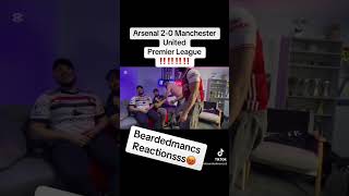 MAN UTD vs ARSENAL  02  MAN UTD FANS CRAZY REACTION‼️ REACTION FROM THE BEARDEDMANCS🍿 [upl. by Moise]