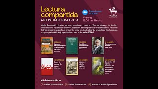 Lectura Compartida  quotLa subversión del sujeto y dialéctica del deseo en el inconsciente freudianoquot [upl. by Filahk]