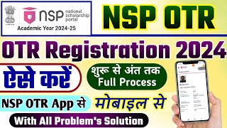 nsp otr registration  nsp scholarship 202425 apply  nsp otr registration kaise kare  nsp otr App [upl. by Monte]