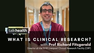 What is Clinical Research with Prof Richard Fitzgerald [upl. by Sasha]