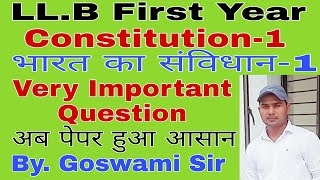 LLB first year Sem1  Constitution 1 भारत का संविधान Very important question By Goswami Sir [upl. by Christoforo]