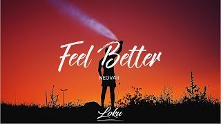 Neovaii  Feel Better [upl. by Anale]