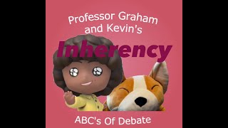 Inherency ABCs Of Debate [upl. by Kosey]