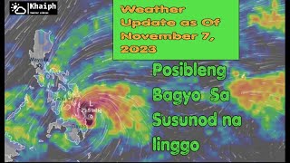 Weather Update as of November 7 2023 [upl. by Joashus]