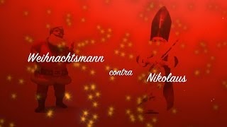 Weihnachtsmann contra Nikolaus [upl. by Meg]