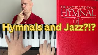 How Practicing With Hymnals Improves Jazz Piano Chords [upl. by Liebermann405]