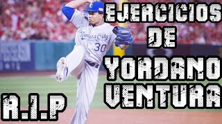 Entrenamientos De YORDANO VENTURA Que Nunca Viste [upl. by Digdirb]