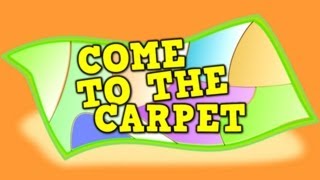 Come to the Carpet transition song for kids [upl. by Narut]