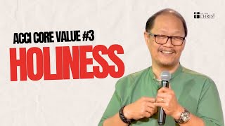 ACCI Core Value 3 Holiness  Ptr Willy Ricafrente [upl. by Annahsar]