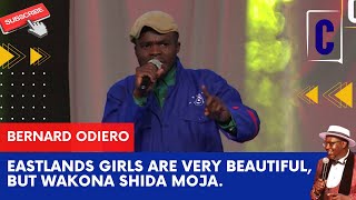 EASTLANDS GIRLS ARE VERY BEAUTIFUL BUT WAKONA SHIDA MOJA BY BERNARD ODIERO [upl. by Attelrak]