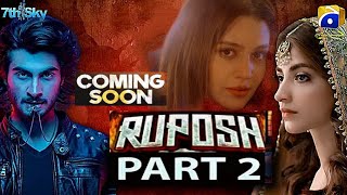 RUPOSH Part 2  Telefilm  Eng Sub Haroon Kadwani  Kinza Hashmi [upl. by Duthie875]