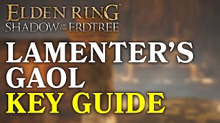 How To Get The Key For Lamenters Gaol Door In Elden Ring DLC EASY GUIDE [upl. by Jessamyn]