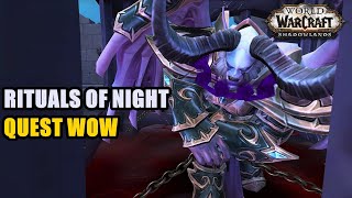 Rituals of Night Quest WoW [upl. by Madi]