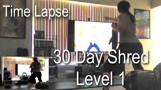 30 Day Shred Level 1 Time Lapse [upl. by Ahsiat553]