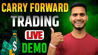 Carry Forward Trading Kaise Kare  Carry Forward Trading  Trader Pankaj Gupta [upl. by Nnednarb453]