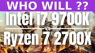 Who should Win  Intel i7 9700K vs Ryzen 7 2700X  Hi TechTalk [upl. by Oirom]