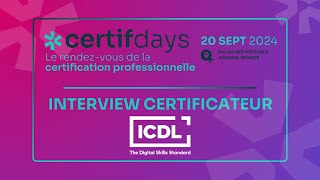 Interview Certificateur  ICDL [upl. by Ecaidnac718]