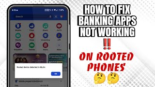 FIX ‼️‼️😱😱 BANKING APPLICATIONs NOT WORKING ON ROOTED DEVICES 🔥🔥 [upl. by Flosser]