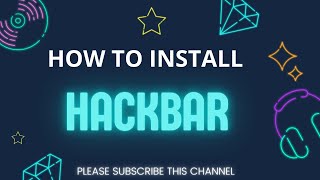 HOW TO INSTALL HACKBAR [upl. by Eelinnej]