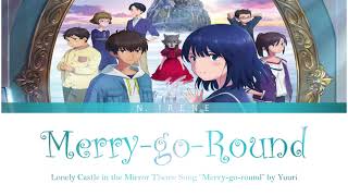 Lonely Castle in the Mirror Movie Theme Song quotMerrygoRoundquot by Yuuri [upl. by Assirrak370]