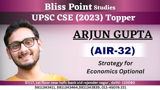 ARJUN GUPTA UPSC CSE TOPPER  AIR 32  Strategy for Economics Optional  BLISS POINT STUDIES [upl. by Arimaj]