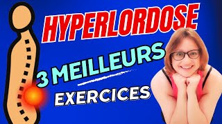 HYPERLORDOSE LOMBAIRE  3 EXERCICES qui mont le plus AIDÉE [upl. by Toshiko]