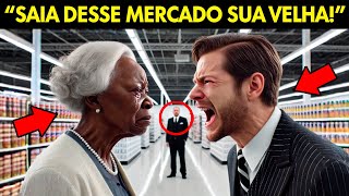 GERENTE HUMILHA IDOSA HUMILDE MAS QUANDO DESCOBRE QUE ELA É A DONA DO MERCADO FICA DESESPERADO [upl. by Donna991]