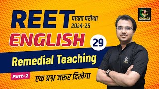 REET Pre English Class 2024  Remedial Teaching for Reet Part  02  REET पात्रता परीक्षा  29 [upl. by Postman975]