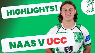 Naas v UCC  Highlights [upl. by Dlaniger]