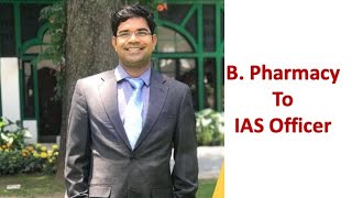 B Pharmacy to IAS  B Pharmacy to central Govt Job [upl. by Lu917]