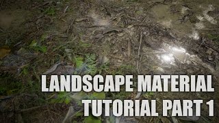 Landscape Material Tutorial Part 1 Unreal Engine 4 [upl. by Sprung]