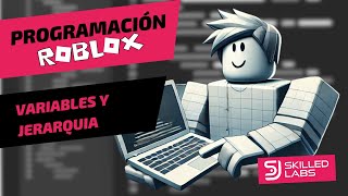 que es una VARIABLE en ROBLOX studio programa propiedades FUNDAMENTOS DE PROGRAMACIÓN 2 [upl. by Norb149]