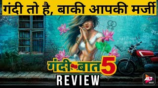 Gandii Baat 5 Review  Gandii baat season 5 all episodes Review  Alt Balaji  Gandi Baat season 5 l [upl. by Ferretti757]