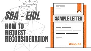 Why and How to Write EIDL SBA Reconsideration Letter  iDispute  Online Document Creator and Editor [upl. by Charin]