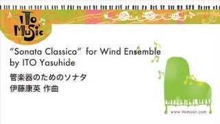 管楽器のためのソナタ “Sonata Classica” for Wind Ensemble [upl. by Marylou516]