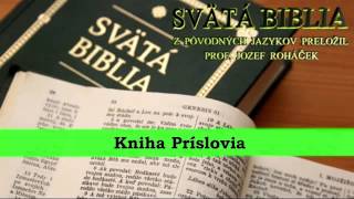 Kniha Príslovia  Biblia SK [upl. by Wylie]