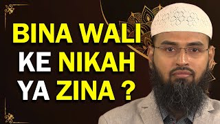 Shadi  Nikah Jo Baghair Wali Walid Ke Ijazat Ke Hota Hai Woh Haram Aur Zina Hai By Adv Faiz Syed [upl. by Benedix799]