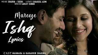 Mareez EIshq  Haath Rakh De Tu Dil Pe Zara 4K Video Arijit Singh  Rukesh Music [upl. by Aneela465]